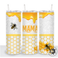 Mama - Mini Honey Bee Tumbler