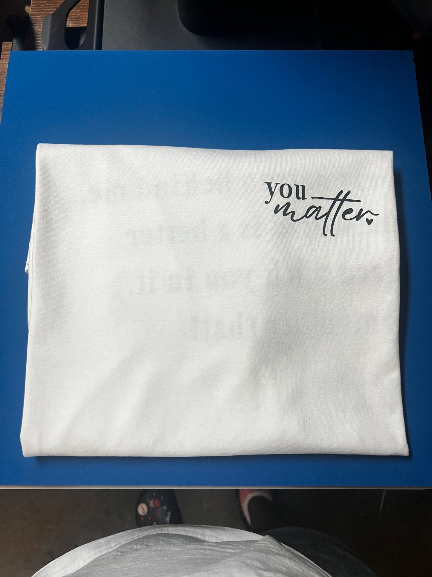 You Matter T-Shirt