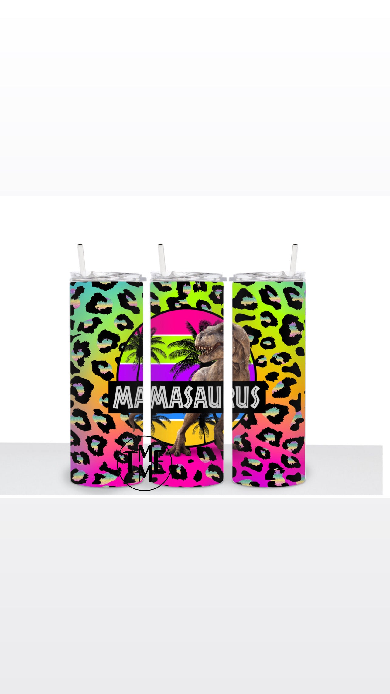 Mamasaurus Tumbler